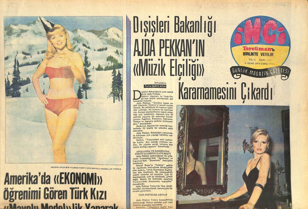Tercüman Gazetesi İnci Eki 9 Ocak 1974 - Dışişleri Bakanlığı Ajda Pekkan'ın Müzik Elçiliği Kararnamesini Çıkardı GZ144523 - 1