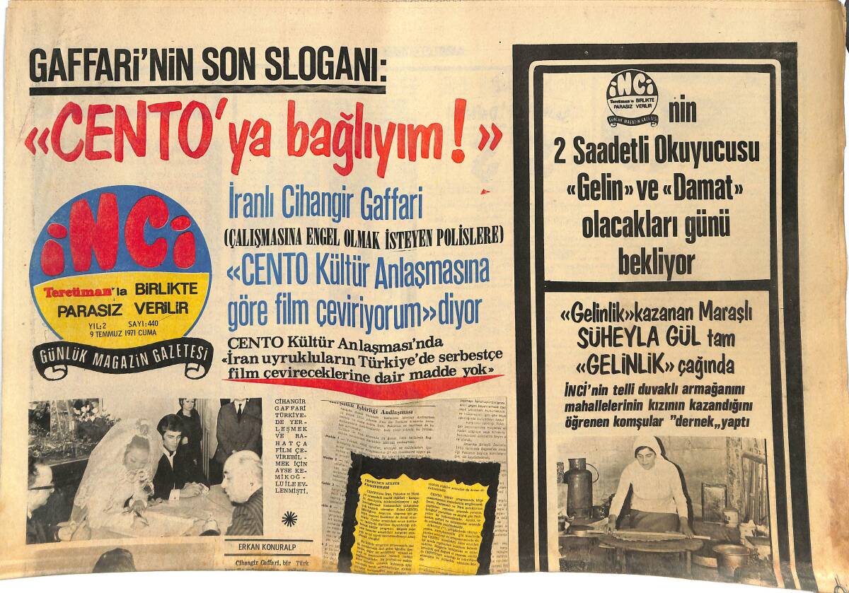 Tercüman Gazetesi İnci Eki 9 Temmuz 1971 - Gaffari'nin Son Sloganı: Cento'ya Bağlıyım! - Serpil İle Durul Gence Beraber Aynı Lokalde Çalışmıyor! GZ144732 - 1