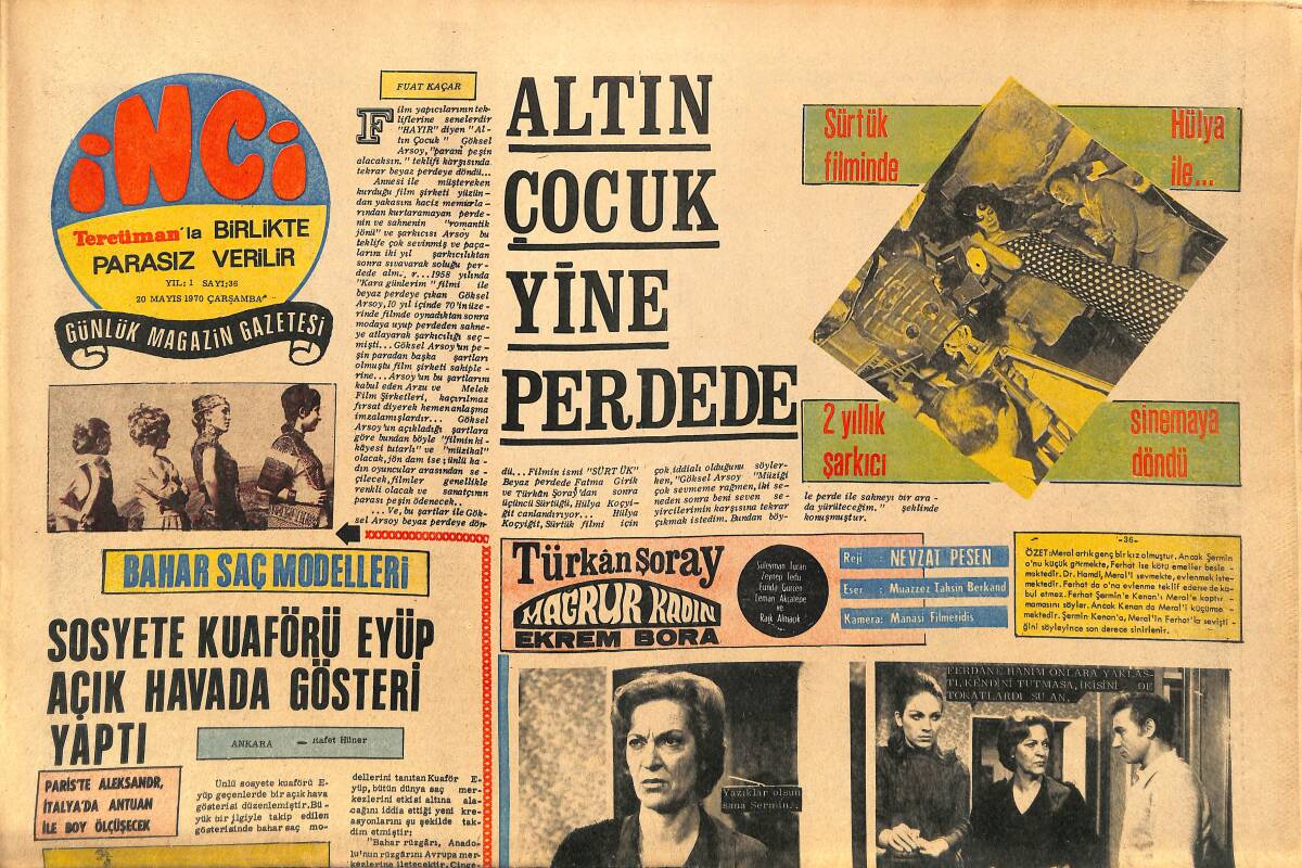 Tercüman Gazetesi İnci Eki Gazetesi 20 Mayıs 1970 - Altın Çocuk Yine Perdede - Sürtük Filminde Hülya Koçyiğit İle GZ141393 - 1