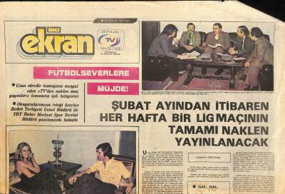 Tercüman Gazetesi İnci Ekran Eki 13 Aralık 1977 - Şubat Ayından İtibaren Her Hafta Bir Lig Maçının Tamamı Naklen Yayınlanacak GZ114914 - 1