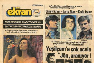 Tercüman Gazetesi İnci Ekran Eki 24 Mart 1978 - Tarık Akan İle Kadir İnanır da Yakında Askere Gidimce Geriye Sadece Cüneyt Arkın Kalacak ! GZ114924 - 1
