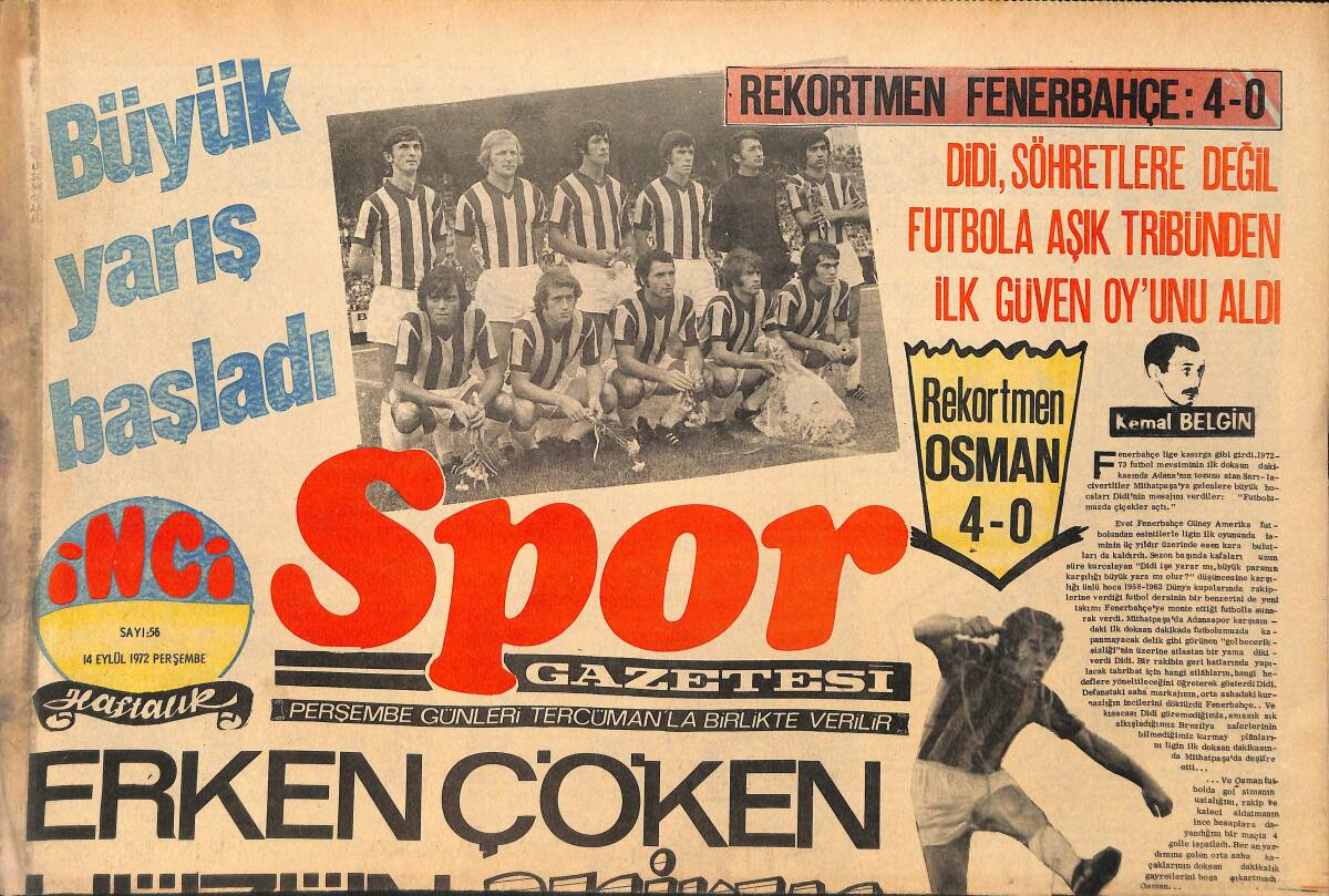 Tercüman Gazetesi İnci Spor Eki 14 Eylül 1972 - Didi , Şöhretlere Değil Futbola Aşık Tribünden İlk Güven Oyunu Aldı GZ160487 - 1