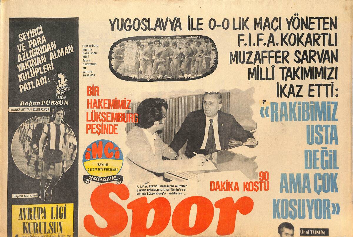 Tercüman Gazetesi İnci Spor Eki 19 Ekim 1972 - Bir Hakemimiz Lüksemburg Peşinde - Kaybolan Şerefler GZ144845 - 1