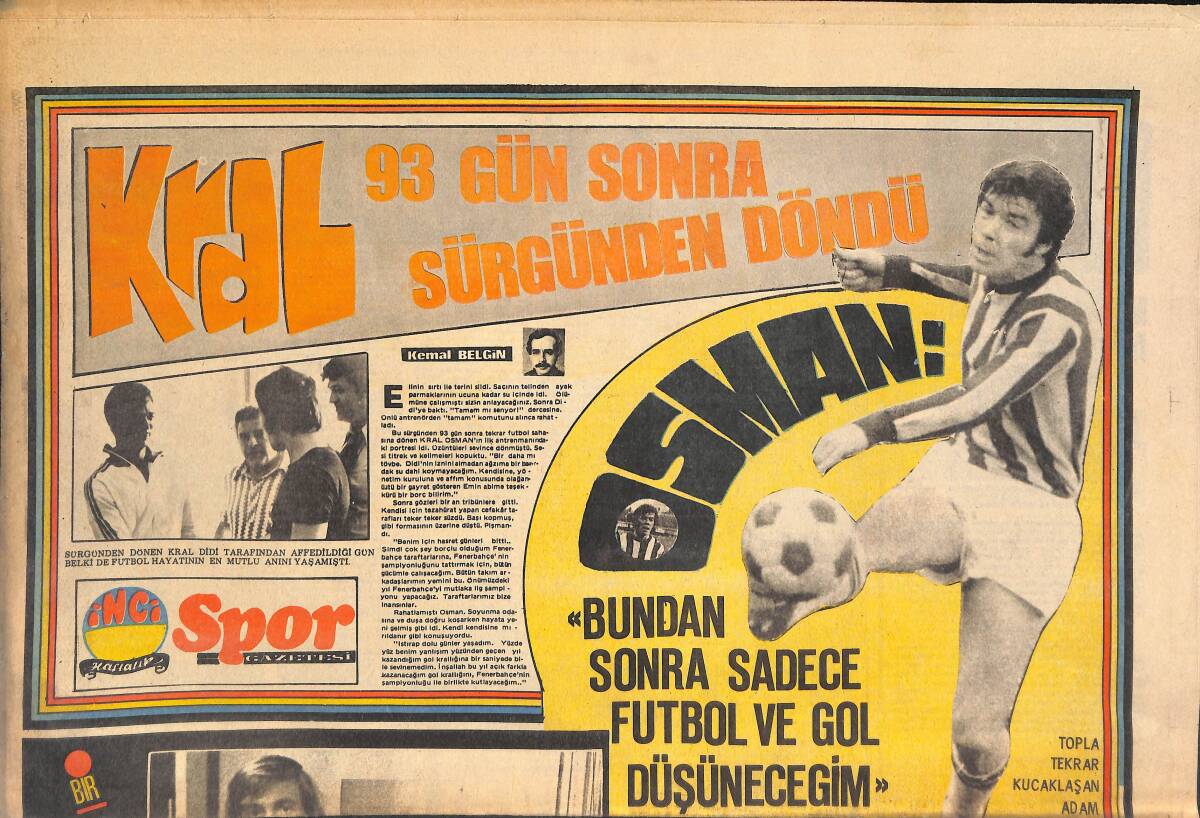 Tercüman Gazetesi İnci Spor Eki 19 Temmuz 1973 - Netzer: Real Yine En Büyük Olacak! - Kral Osman 93 Gün Sonra Sürgünden Döndü! GZ146091 - 1