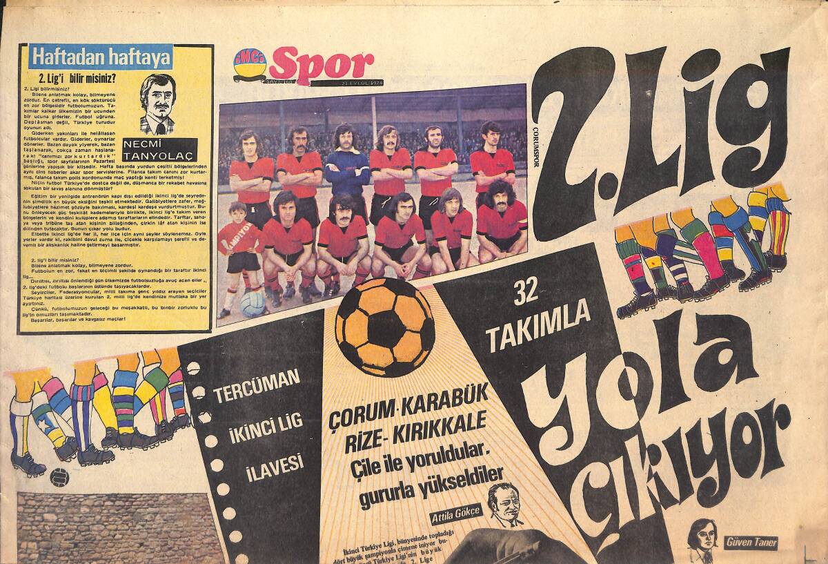 Tercüman Gazetesi İnci Spor Eki 21 Eylül 1974 - Futbolumuzun Kaynağı Türkiye İkinci Ligi Bu Sezon Çok Yıldız Kazandı Ve Kaybetti! GZ146055 - 1