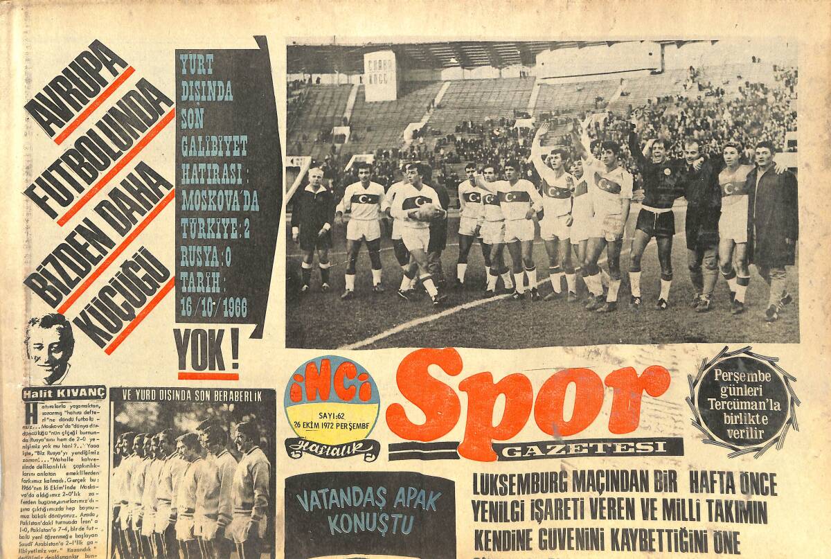 Tercüman Gazetesi İnci Spor Eki 26 Ekim 1972 - Avrupa Futbolunda Bizden Daha Küçüğü Yok - Cemal Kamacı Bir Amatöre Yenildi GZ144623 - 1