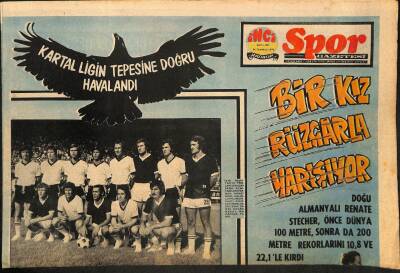 Tercüman Gazetesi İnci Spor Eki 26 Temmuz 1973 - Kartal Ligin Tepesine Doğru Havalandı GZ127363 - 1