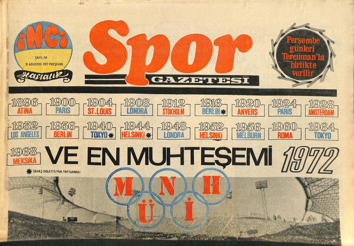 Tercüman Gazetesi İnci Spor Eki 31 Ağustos 1972 - Galatasaray'ın Karşısında Sadece Almanya Şampiyonu Değil - Ve En Muhteşemi Münih GZ141160 - 1