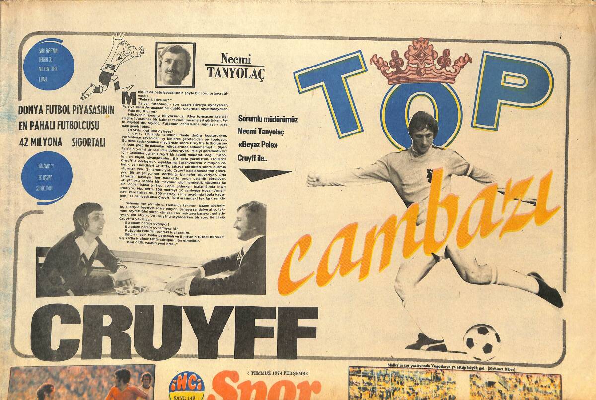 Tercüman Gazetesi İnci Spor Eki 4 Temmuz 1974 - İstanbul'a Gelen Pele, Büyük Alaka Gördü! - Avrupa'da Altın Eldiven Kazanan Türk: Melih Açba GZ145680 - 1