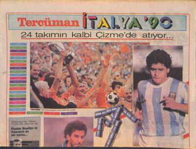 Tercüman Gazetesi İtalya90 Eki - Müthiş Sol Ayak Maradona - Son Avrupa Şampiyonu Dünya Kupasında da İddialı GZ127032 - 1