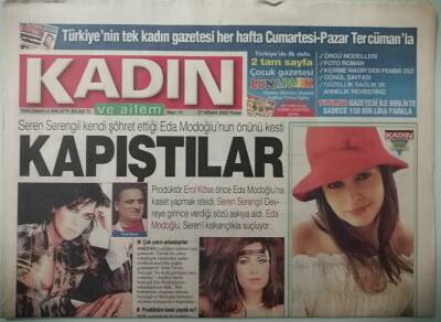 Tercüman Gazetesi Kadın Eki 27 Nisan 2003 Seren Serengil Kendi Şöhret Ettiği Eda Modoğlunun Önünü Kesti -GZ37557 - 1