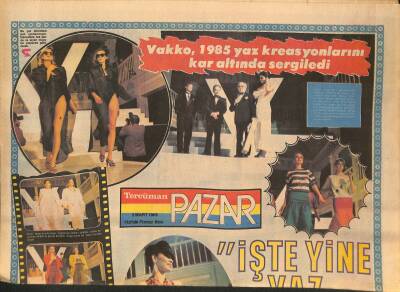 Tercüman Gazetesi Pazar Eki 3 Mart 1985 - Vakko , 1985 Kreasyonlarını Kar Altında Sergiledi GZ126773 - 1