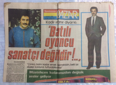 Tercüman Gazetesi Pazar Eki 3 Şubat 1985 - Kadir İnanır Diyor ki Batılı Oyuncu Sanatçı Değildir,Hülya Avşar,Soyunuyorum Gerisi Hikaye GZ21333 - 1