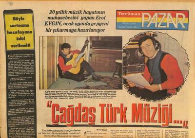 Tercüman Gazetesi Pazar Eki 9 Aralık 1984 - Erol Evgin , Ocak Ayında Yepyeni Bir Çıkarmaya Hazırlanıyor GZ126603 - 1
