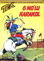 Tex Altın Seri Sayı : 27 - 6 No'lu Karakol NDR89334 - Gökçekoleksiyon