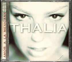 Thalia - Amor la Mexicana CD (İkinci El) CD4101 - 1