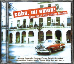 The Best Of Cuban Music Cuba Mi Amor CD (İkinci El) CD4419 - 1