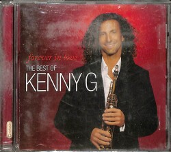 The Best of Kenny G - Forever in Love CD (İkinci El) CD5017 - Gökçekoleksiyon