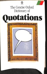 The Concise Oxford Dictionary of Quotations NDR92536 - Gökçekoleksiyon