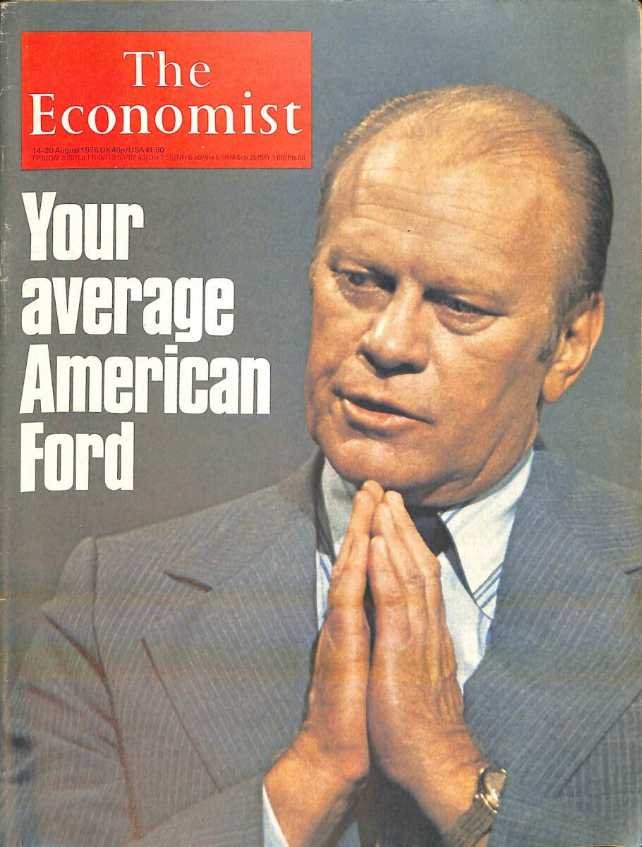 The Economist – 14-20 August 1976 – Your Average American Ford – Andreotti above water – All Pluto's Children NDR100961 - 1