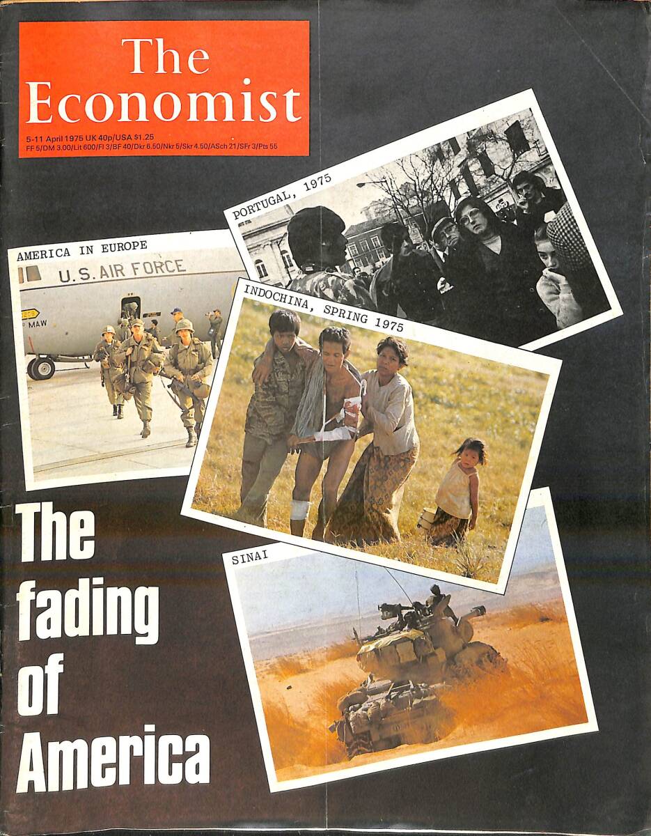 The Economist – 5-11 April 1975 – The Wind in Asia – The fading of America – How they rolled up the map of Vietnam NDR100945 - 1