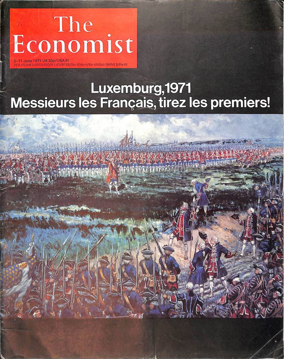 The Economist – 5 - 11 June 1971 – Luxemburg, 1971 Messieurs les Français, tirez les premiers! NDR100902 - 1