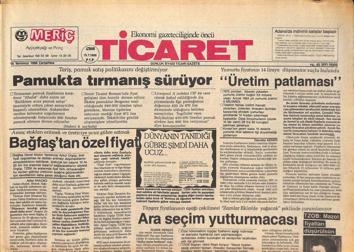 Ticaret Gazetesi 16 Temmuz 1986 - Pamukta Tırmanış Sürüyor - Avusturya Meyve İthalatını Kısıyor GZ134697 - 1