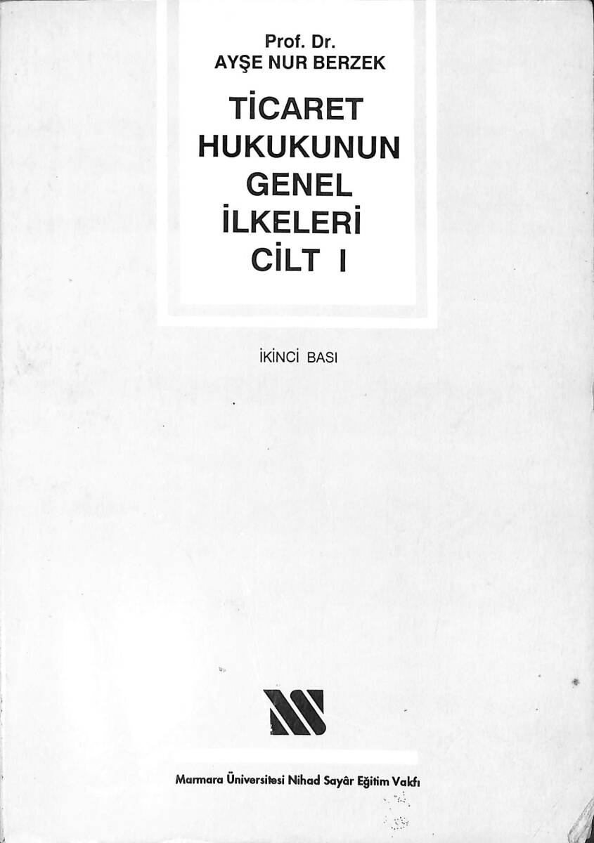 Ticaret Hukukunun Genel İlkeleri Cilt 1 NDR93946 - 1