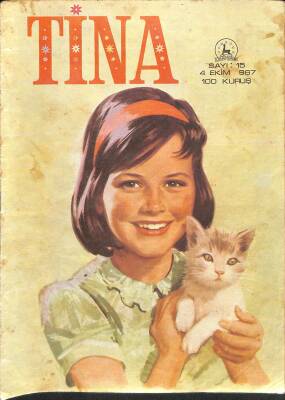 TİNA Çizgi Roman Sayı 15 4 Ekim 1967 - Jane Bond, Gigi Ve Gogo, Barbie Manken Kız, Jackie Ve Deli Gençlik, Feza Kızları, Papağan Arasında İki Kişi, Sevgili Chum Yum-Yum, Açık Hava Okulu NDR83494 - 1