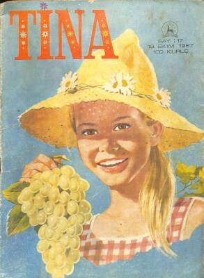 TİNA Çizgi Roman Sayı 17 18 Ekim 1967 - Jane Bond, Gigi Ve Gogo, Barbie Manken Kız, Jackie Ve Deli Gençlik, Feza Kızları, Papağan Arasında İki Kişi, Sevgili Chum Yum-Yum, Açık Hava Okulu NDR83496 - 1