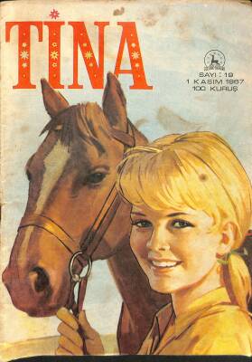 TİNA Çizgi Roman Sayı 19 1 Kasım 1967 - Jane Bond, Gigi Ve Gogo, Barbie Manken Kız, Jackie Ve Deli Gençlik, Feza Kızları, Papağan Arasında İki Kişi, Sevgili Chum Yum-Yum, Açık Hava Okulu NDR83498 - 1