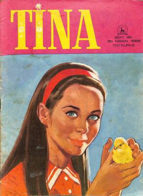 TİNA Çizgi Roman Sayı 45 30 Nisan 1968 - Jane Bond, Barbie Manken Kız, Jackie Ve Deli Gençlik, Canım Tina, Sevgili Chum Yum-Yum, Ot Sihirbaz, Cesur Alona NDR83506 - 1
