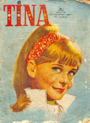 TİNA Çizgi Roman Sayı 9 23 Ağustos 1967 - Jane Bond, Gigi Ve Gogo Sirkte, Feza Kızları, Sevgili Chum Yum Yum, Papağan Adasında iki Kişi, Jackie Ve Deli Gençlik, Barbie Manken Kız NDR83513 - 1