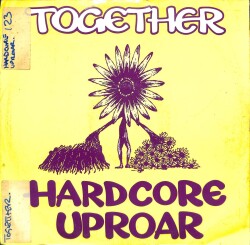 Together (1990) – Hardcore Uproar (108) PLK17217 - 1