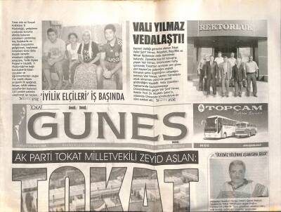 Tokat Güneş Gazetesi 10 Ağustos 2012 - Ak Parti Tokat Milletvekili Zeyid Aslan Tokat Konuşmalı GZ125388 - 1