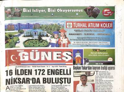 Tokat Güneş Gazetesi 29 Ağustos 2017 - 16 İlden 172 Engelli Niksarda Buluştu GZ109482 - 1