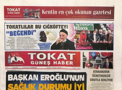 Tokat Güneş Haber Gazetesi 11 Mart 2021 - Başkan Eroğlunun Sağlık Durumu İyi - Tokatspor A.Ş. Üç Puana Kilitlendi GZ125066 - 1