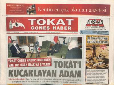 Tokat Güneş Haber Gazetesi 23 Kasım 2020 - Tokat Güneş Haber Ekibinden Vali Dr. Ozan Balcıya Ziyaret GZ125063 - 1