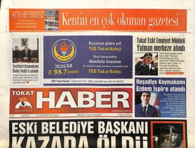 Tokat Haber Gazetesi 22 Ağustos 2017 - Eski Belediye Başkanı Orhan Sever Kazada Öldü GZ96273 - 1
