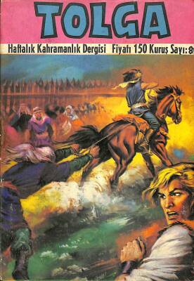TOLGA Haftalık Kahramanlık Dergisi Sayı 80 ( 150 Kuruşluk Seri ) Çizgi Roman NDR83545 - 1