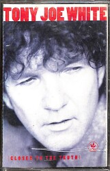 Tony Joe White - Closer To The Truth Kaset (İkinci El Kaset) KST29800 - Gökçekoleksiyon