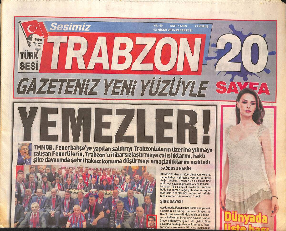 Trabzon Gazetesi 13 Nisan 2015 - Milletvekili Adayı Sahnede - Demet Akalın İstanbul'u Salladı - Ebru Gündeş Coştu Coşturdu GZ136079 - 1