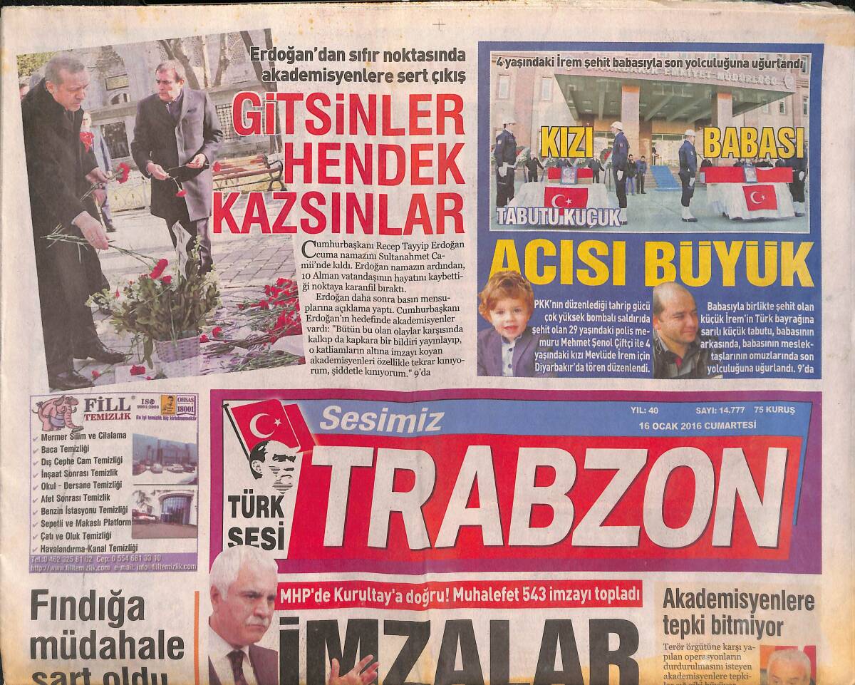 Trabzon Gazetesi 16 Ocak 2016 - Cumhurbaşkanı Erdoğan: Gitsinler Hendek Kazsınlar - Şevval Sam 'Pas Bile Veremem' GZ136253 - 1