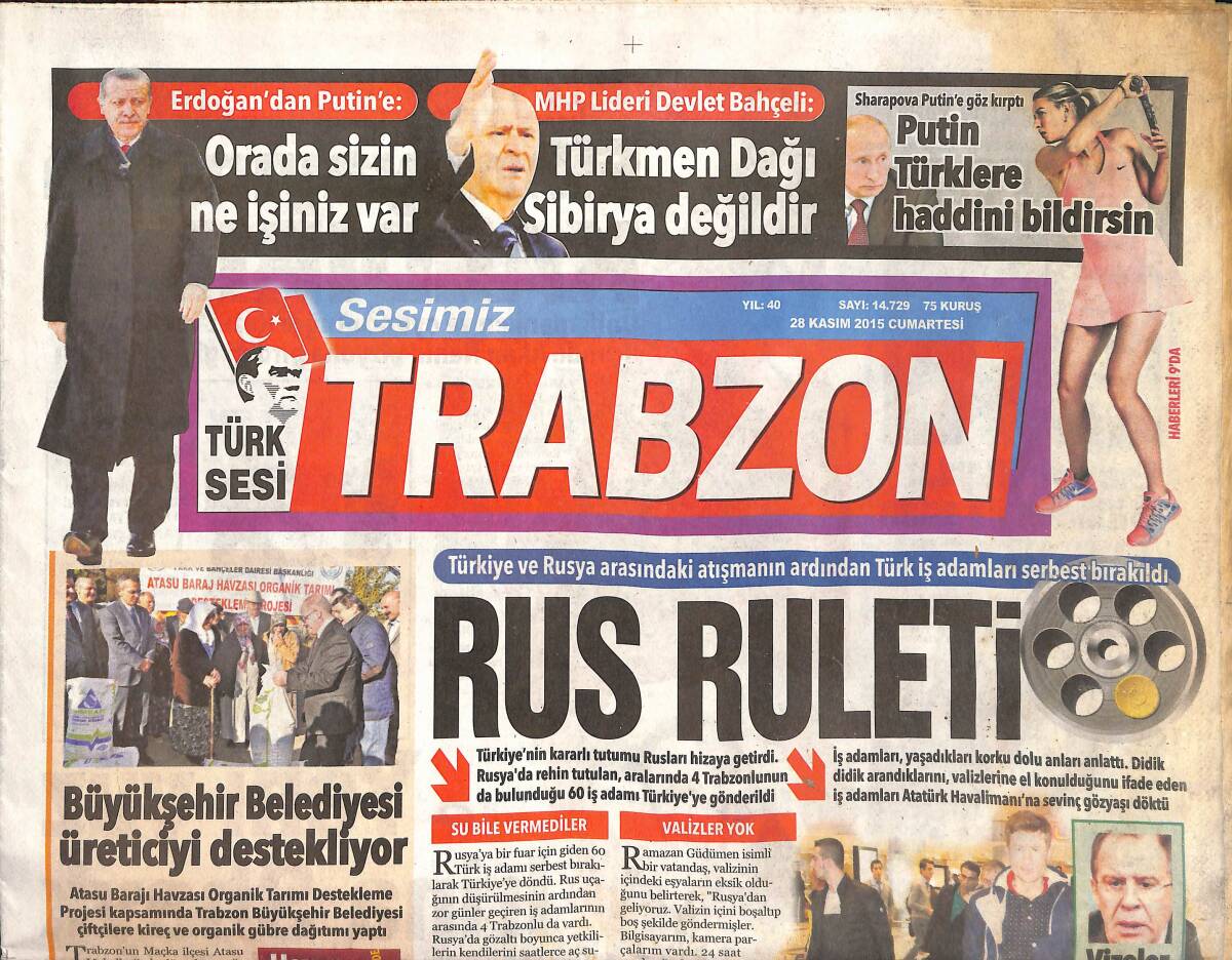 Trabzon Gazetesi 28 Kasım 2015 - Devlet Bahçeli :Türkmen Dağı Sibirya Değildir! - Ozan Tufan Siftah Yaptı! GZ136817 - 1