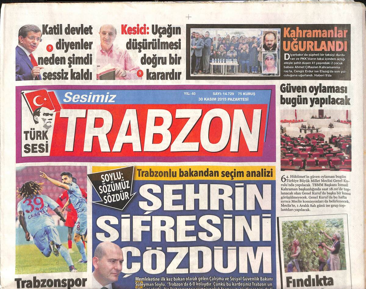 Trabzon Gazetesi 30 Kasım 2015 - Süleyman Soylu; Şehrin Şifresini Çözdüm - Trabzonspor Hasreti Bitirecek GZ136083 - 1