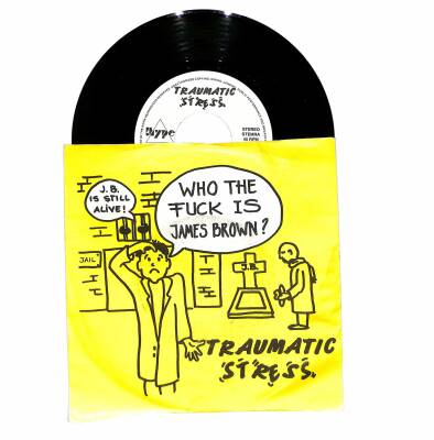 Traumatic Stress - Who The Fuck Is James Brown? PLAK (109) PLK18862 - 1