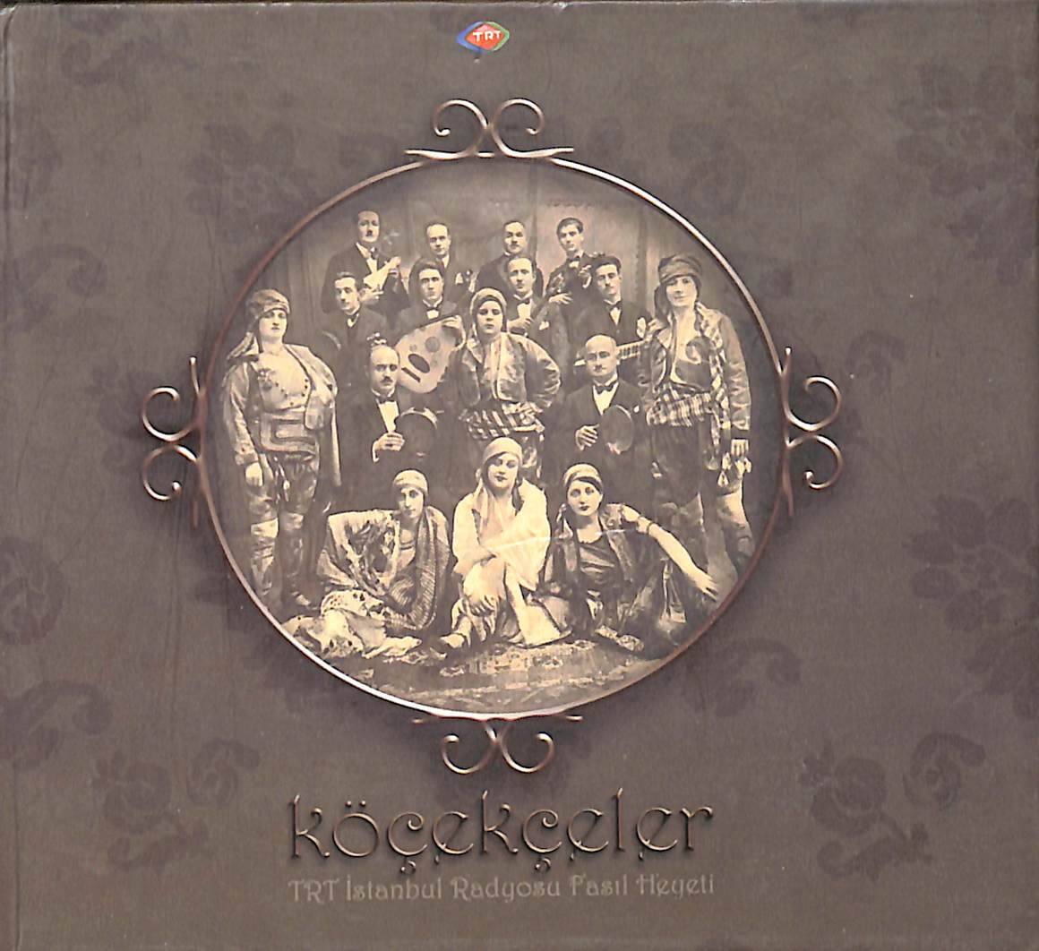 TRT İstanbul Radyosu Fasıl Heyeti - Köçekçeler CD (İkinci El) CD5469 - 1