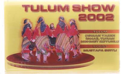 Tulum Show 2002 Kaset KST7586 - 1
