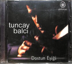 Tuncay Balcı - Dostun Eşiği CD (Sıfır) CD4208 - 1