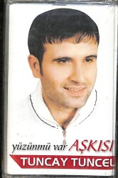 Tuncay Tuncel - Yüzünmü Var Aşkısı Kaset (Sıfır) KST26787 - Gökçekoleksiyon